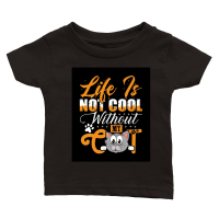 Product life is not not cool without my cat Classic Baby Crewneck T-shirt