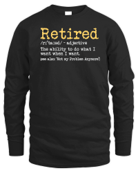 Product Retired Definition Retirement Unisex Sweatshirt