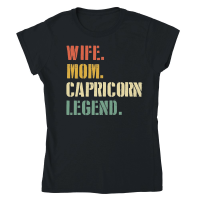 Product Wife Mom Capricorn Legend Zodiac Classic Womens Crewneck T-shirt
