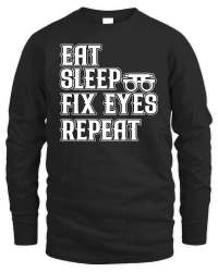 Product Eat sleep fix eyes repeat Unisex Sweatshirt