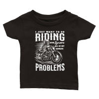Product I Just Want To Go Riding And Ignore All Of My Adult Problems Classic Baby Crewneck T-shirt