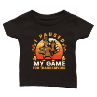 Product Thanksgiving   i paused my game for thanksgiving Classic Baby Crewneck T-shirt