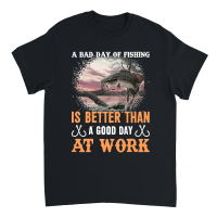 Product A bad day of fishing is better than a good day at work Unisex T-Shirt