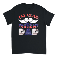 Product fathers day   I'm Glad You're My Dad Unisex T-Shirt