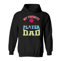 Product fathers day  My Favorite volleyball player calls me DAD 01 Hoodie