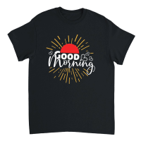 Product Good Morning 2 Unisex T-Shirt