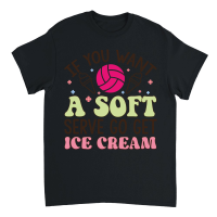 Product If you want a soft serve go get ice cream 01 Unisex T-Shirt