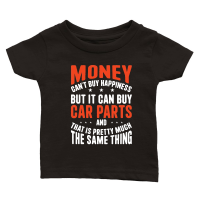 Product Money Can't Buy Happiness but It Can Buy car parts Classic Baby Crewneck T-shirt