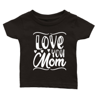 Product Mothers Day   Love You Mom Classic Baby Crewneck T-shirt
