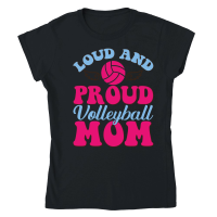Product mothers day   Loud and Proud Volleyball Mom 01 Classic Womens Crewneck T-shirt