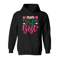 Product Mothers Day   Mom You Are the Best Hoodie