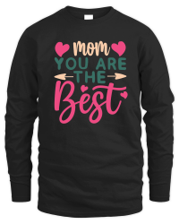 Product Mothers Day   Mom You Are the Best Unisex Sweatshirt