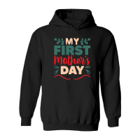 Product Mothers Day   My First Mothers Day Hoodie