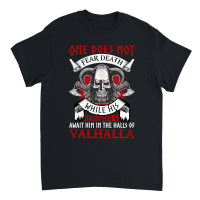 Product One Does Not Fear Death While His Brothers Unisex T-Shirt