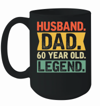 Product Fathers Day Husband Dad 60 Year Old Legend 2   60th birthday Mug