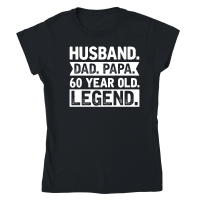 Product Fathers Day Husband Dad Papa 60 Year Old Legend   60th birthday Classic Womens Crewneck T-shirt