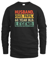 Product Fathers Day Husband Dad Papa 60 Year Old Legend 2   60th birthday Unisex Sweatshirt