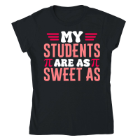 Product Happy Pi Day My students are as sweet as Classic Womens Crewneck T-shirt
