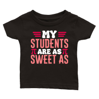 Product Happy Pi Day My students are as sweet as Classic Baby Crewneck T-shirt