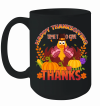 Product happy thanksgiving time to give thanks Mug