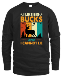 Product I Like Big Bucks and I Cannot Lie Hunting Unisex Sweatshirt
