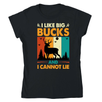 Product I Like Big Bucks and I Cannot Lie Hunting Classic Womens Crewneck T-shirt