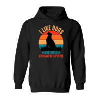 Product I Like Dogs And Weed And Maybe 3 People Hoodie