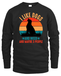 Product I Like Dogs And Weed And Maybe 3 People Unisex Sweatshirt