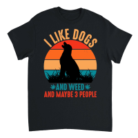 Product I Like Dogs And Weed And Maybe 3 People Unisex T-Shirt