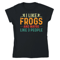 Product I Like Frogs and Maybe 3 People Classic Womens Crewneck T-shirt