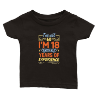 Product I'm Not 60 I'm 18 with 42 Years Experien   60th birthday Classic Baby Crewneck T-shirt