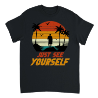 Product Just See Yourself Unisex T-Shirt