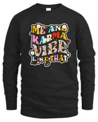 Product me and karma vibe like that 2nd concept Unisex Sweatshirt
