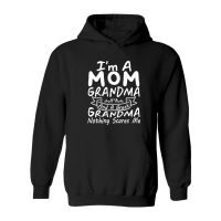 Product mother day   I'm A Mom Grandma Great Nothing Scares Me 2 Hoodie
