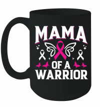 Product mother day   Mama of a warrior Mug