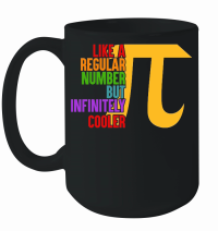 Product Pi Day    Like a regular number but infinitely cooler Mug
