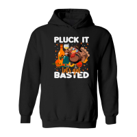 Product pluck it lets get basted Hoodie