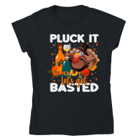 Product pluck it lets get basted Classic Womens Crewneck T-shirt