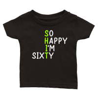 Product So Happy I Am Sixty Today 60th Birthday Classic Baby Crewneck T-shirt