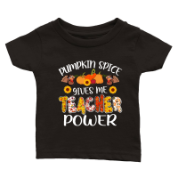 Product pumpkin spice gives me teacher power Classic Baby Crewneck T-shirt