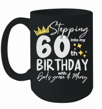 Product Stepping into My 60th Birthday Mug