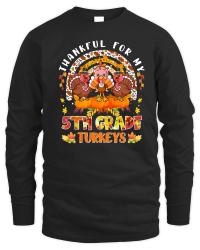 Product thankful for my 5th grade turkeys Unisex Sweatshirt