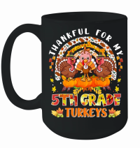 Product thankful for my 5th grade turkeys Mug