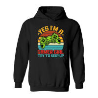 Product Yes I'M A Gamer Girl Try to Keep Up Hoodie