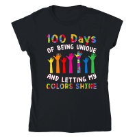 Product 100 days of being unique and letting my colors shine Classic Womens Crewneck T-shirt
