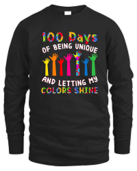 Product 100 days of being unique and letting my colors shine Unisex Sweatshirt