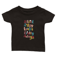 Product A Book A Day Keeps Reality Away Classic Baby Crewneck T-shirt