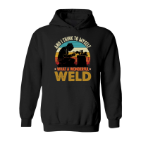 Product And I Think to Myself What a Wonderful Weld Hoodie