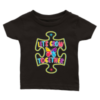 Product Autism   Lets Grow Together Classic Baby Crewneck T-shirt