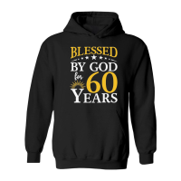 Product Blessed by god for 60 years   60th birthday Hoodie